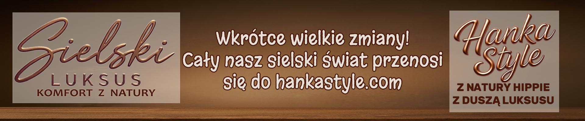 Sielski Luksus przenosi się do Hanka Style