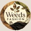 Weeds Fashion